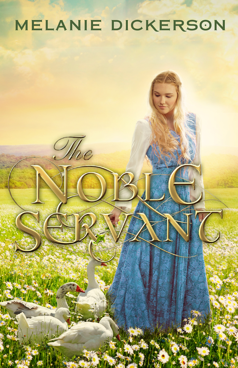 The Noble Servant by Melanie Dickerson