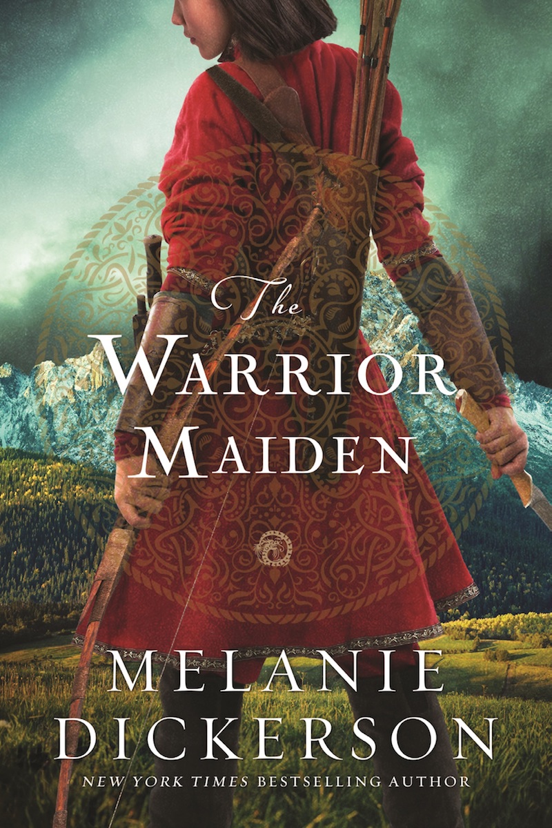 The Warrior Maiden by Melanie Dickerson