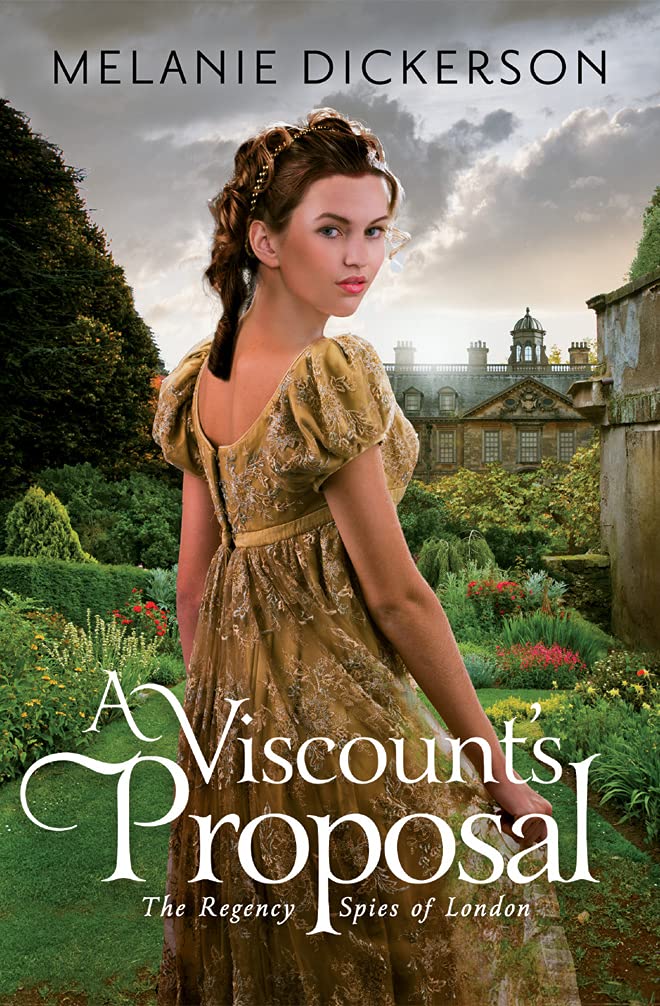 A Viscount’s Proposal by Melanie Dickerson