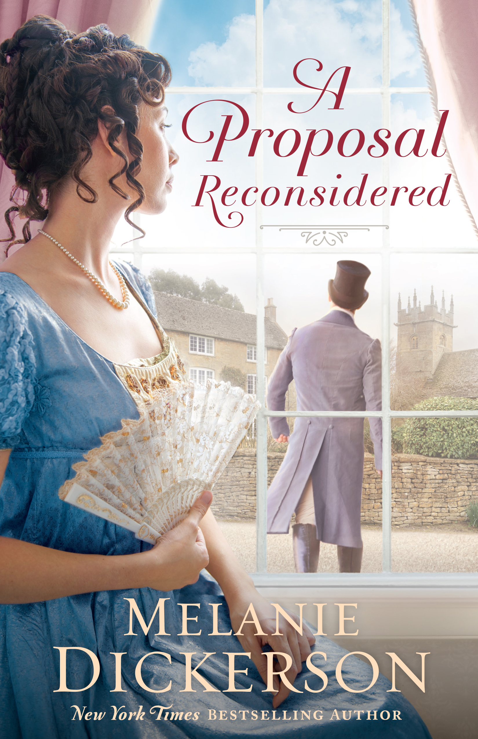 A Proposal Reconsidered by Melanie Dickerson